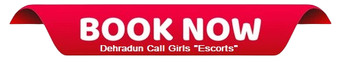 HighProfile Call Girls In Dehradun Escort Service
